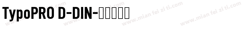TypoPRO D-DIN字体转换